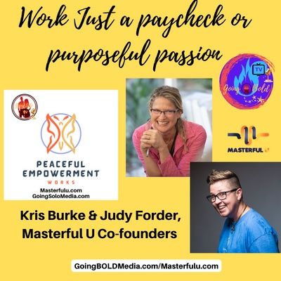 Work Just a paycheck or purposeful passion