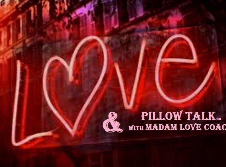 Love & Pillow Talk