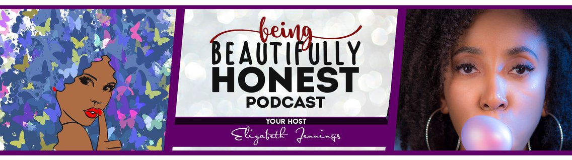 Being Beautifully Honest Podcast - Cover Image