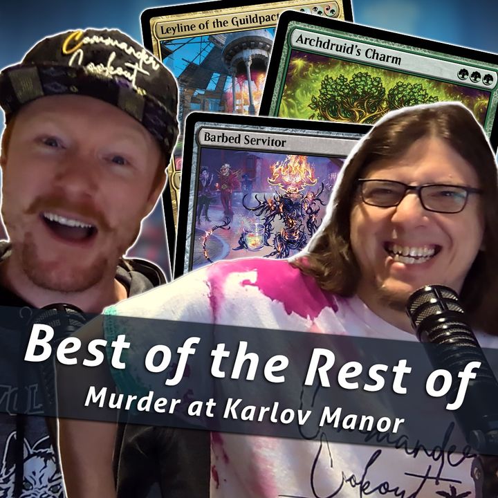 Commander Cookout Podcast, Ep 418 - Murders at Karlov Manor - (Not) Set Review