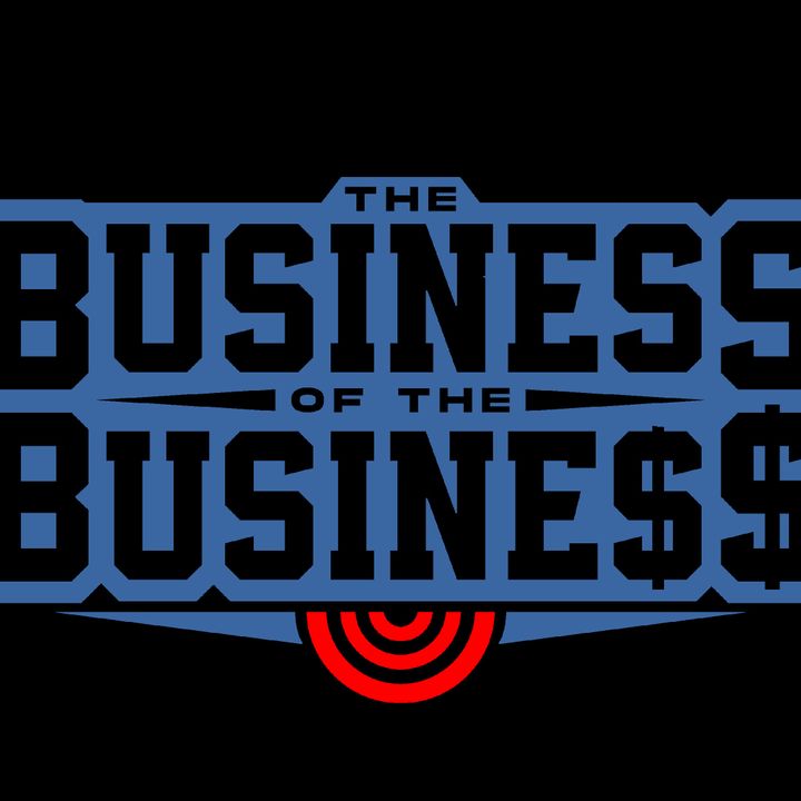 The Business of the Business